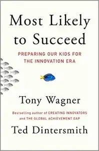 Most Likely to Succeed: Preparing Our Kids for the Innovation Era (repost)