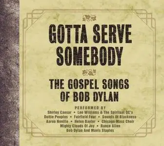 VA - Gotta Serve Somebody - The Gospel Songs Of Bob Dylan (2003)