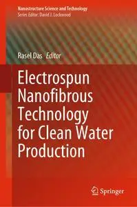 Electrospun Nanofibrous Technology for Clean Water Production