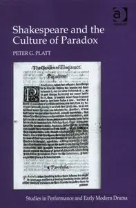 Shakespeare and the Culture of Paradox (repost)