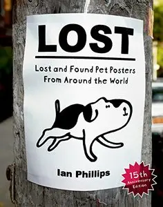 Lost: Lost and Found Pet Posters from Around the World