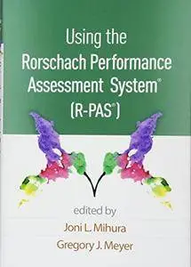 Using the Rorschach Performance Assessment System® (R-PAS®)