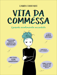 Laura Tanfani - Vita Da Commessa