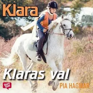 «Klaras val» by Pia Hagmar