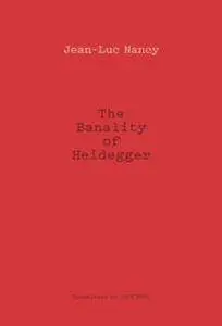 The Banality of Heidegger