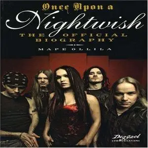 Once upon a Nightwish: The Official Biography 1996-2006