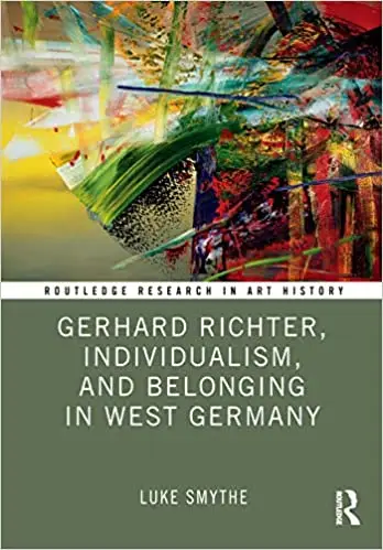 Gerhard Richter, Individualism, and Belonging in West Germany