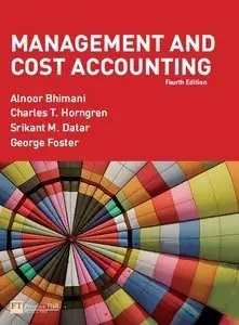 Management and Cost Accounting, 4th edition (repost)