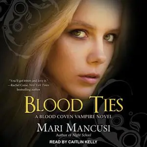 «Blood Ties» by Mari Mancusi