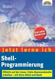 Jetzt lerne ich Shell-Programmierung