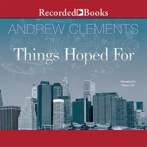 «Things Hoped For» by Andrew Clements