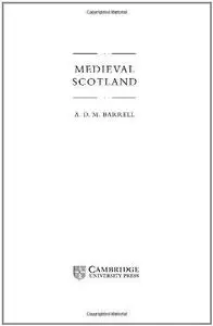 Medieval Scotland (Cambridge Medieval Textbooks)