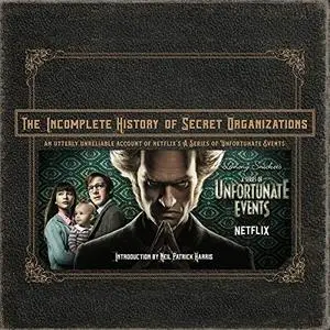 The Incomplete History of Secret Organizations [Audiobook]