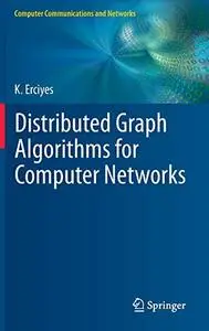 Distributed Graph Algorithms for Computer Networks