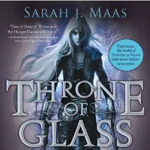 Throne of Glass: A Throne of Glass Novel by Sarah J. Maas