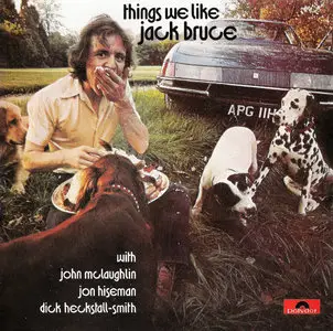 Jack Bruce - Things We Like (1970) {2003 Polydor Reissue}