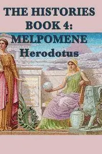 The Histories Book 4: Melpomene