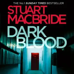 «Dark Blood» by Stuart MacBride