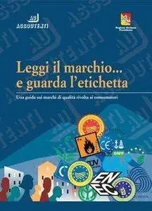 Leggi il marchio e guarda l’etichetta. Una guida sui marchi di qualità rivolta ai consumatori [Repost]