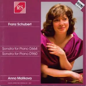 Anna Malikova - Schubert: Piano Sonatas D664 & D960 (2000)
