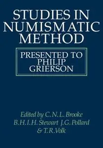 Studies in Numismatic Method Presented to Philip Grierson (repost)