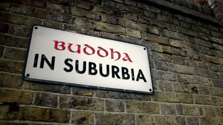 BBC - Budda In Suburbia (2011)