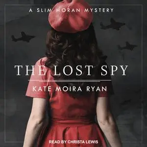 «The Lost Spy» by Kate Moira Ryan