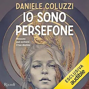 «Io sono Persefone» by Daniele Coluzzi
