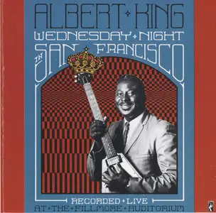 Albert King - Wednesday Night In San Francisco (1990)