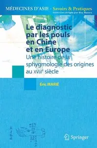 Eric Marié, "Le diagnostic par les pouls en Chine et en Europe" (repost)