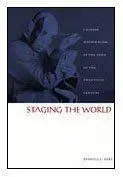 Staging the World: Chinese Nationalism at the Turn of the Twentieth Century