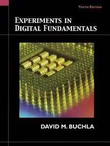 Experiments in Digital Fundamentals, 10th Edition (Repost)