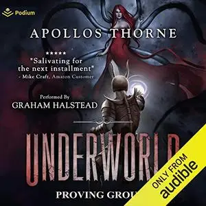 Proving Grounds: Underworld, Book 4 [Audiobook]