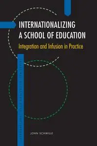 «Internationalizing a School of Education» by John Schwille