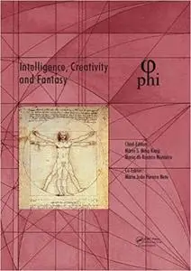 Intelligence, Creativity and Fantasy: Proceedings of the 5th International Multidisciplinary Congress