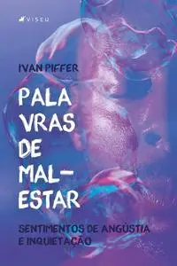 «Palavras de mal-estar» by Ivan Piffer