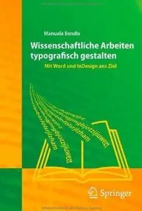 Wissenschaftliche Arbeiten typografisch gestalten: Mit Word und InDesign ans Ziel (repost)