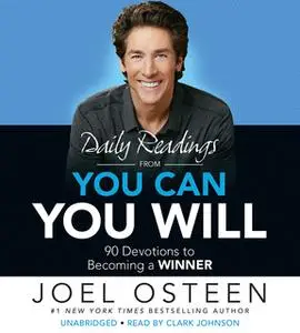 «Daily Readings from You Can, You Will» by Joel Osteen