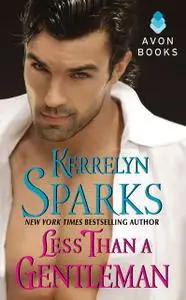 «Less Than a Gentleman» by Kerrelyn Sparks