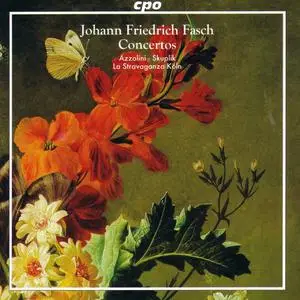 La Stravaganza Köln - Johann Friedrich Fasch: Concertos (2004)