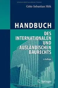 Handbuch des internationalen und ausländischen Baurechts (Auflage: 2) (Repost)