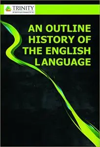 An Outline History of the English Language, 2nd Edition