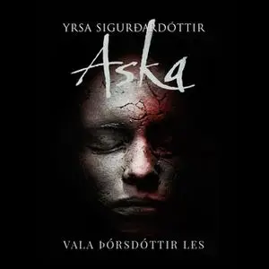 «Aska» by Yrsa Sigurðardóttir