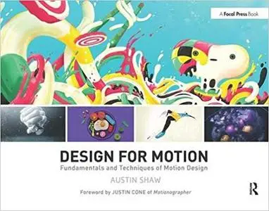 Design for Motion: Fundamentals and Techniques of Motion Design