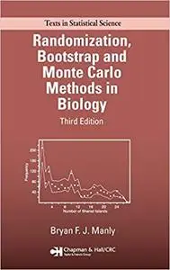 Randomization, Bootstrap and Monte Carlo Methods in Biology, Third Edition