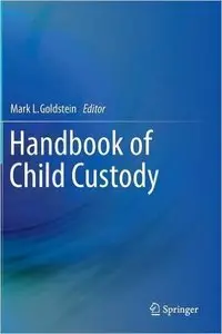 Handbook of Child Custody