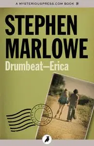 «Drumbeat - Erica» by Stephen Marlowe