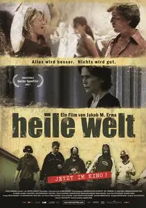 Heile Welt / All the Invisible Things (2007)