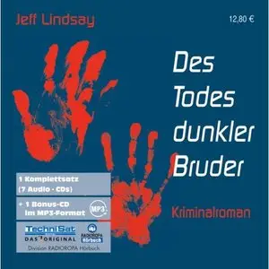 Jeff Lindsay - Des Todes Dunkler Bruder