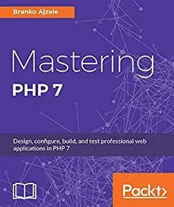Mastering PHP 7